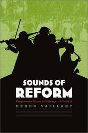 Sounds of Reform: Progressivism and Music in Chicago, 1873-1935