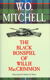 The Black Bonspiel of Willie MacCrimmon by MITCHELL W.O.: