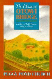 image of the House at Otowi Bridge: The Story of Edith Warner and Los Alamos