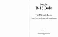 Douglas B-18 Bolo. The Ultimate Look: from Drawing Board to U-Boat Hunter