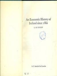 An economic history of Ireland since 1660 (Studies in economic and social history)