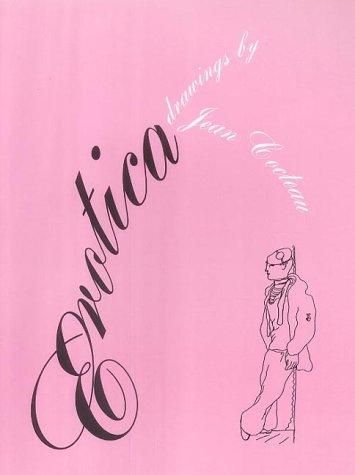 Jean Cocteau： Erotic Drawings　ジャン・コクトー Erotica: Drawings by Jean Cocteau by Jean Cocteau | Paperback