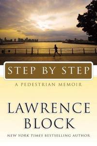 image of Step By Step: A Pedestrian Memoir