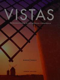 VISTAS - Introduccion A La Lengua Espanola (4th STUDENT EDITION)
