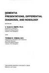 Dementia: Presentations, Differential Diagnosis, and Nosology