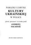 Pamiatki I Zabytki Kultury Ukrainskiej w Polsce