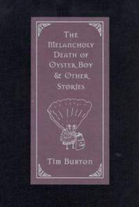 MELANCHOLY DEATH OF OYSTER BOY
