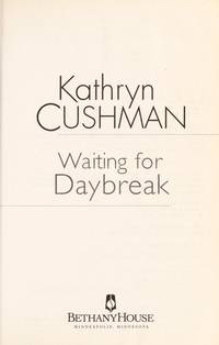 Waiting for Daybreak