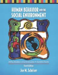 Human Behavior and the Social Environment: Shifting Paradigms in Essential Knowledge for Social...