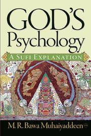 God's Psychology: A Sufi Explanation