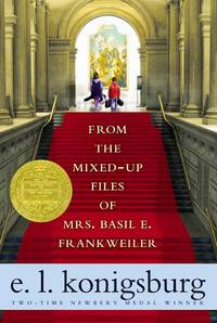 From the Mixed-Up Files of Mrs. Basil E. Frankweiler by E.L. KONIGSBURG - August 1987