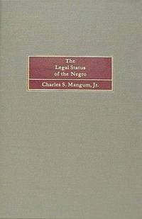 The Legal Status of the Negro