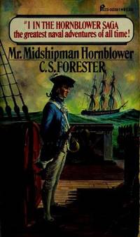 Mr. Midshipman Hornblower (The Hornblower Saga #1) by c.s.forester - 1975-01-01