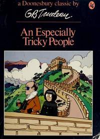 An Especially Tricky People (Doonesbury Ser.) by Trudeau, G. B - 1977