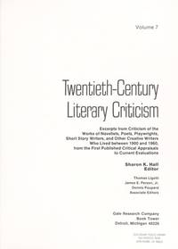 TCLC: TWENTIETH-CENTURY LITERARY CRITICISM; Volume 7. Excerpts from criticism of the works of...