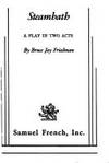 Steambath: A Play in Two Acts (Samuel French) by Bruce Jay Friedman - 1971