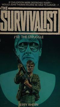 The Survivalist #18: The Struggle