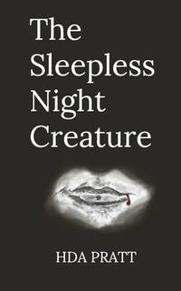 The Sleepless Night Creature (A Night Creature Trilogy)