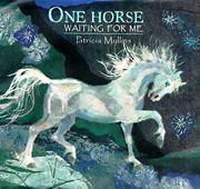 One Horse Waiting for Me