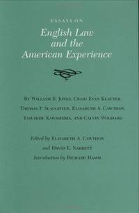 Essays on English Law and the American Experience (Walter Prescott Webb Memorial Lectures, published for the University of Texas at) by Editor-Elisabeth A. Cawthon; Editor-David E. Narrett - 1994-02-01