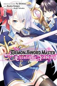 The Demon Sword Master Of Excalibur Academy, Vol 1