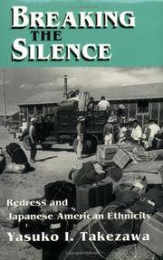 BREAKING THE SILENCE: REDRESS AND JAPANESE AMERICAN ETHNICITY