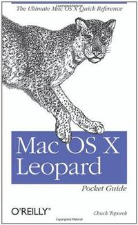 Mac OS X Leopard Pocket Guide by Chuck Toporek - Paperback - 2007 - from MVE Inc. (SKU: Alibris_0022978)