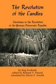 THE REVOLUTION of the CANDLES by Jorg & Richard V. Pierard Swoboda - Paperback - 1996 - from Mahler Books (SKU: 10WT19-627-152e)