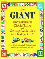 The Giant Encyclopedia Of Circle Time and Group Activities For Children 3 To 6