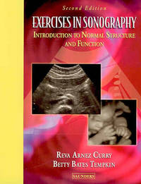 Exercises in Sonography: Introduction to Normal Structure and Function