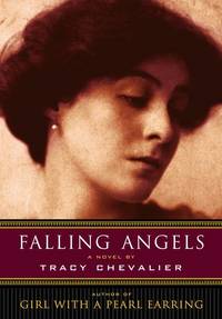 FALLING ANGELS by Chevalier, Tracy