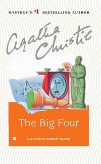 The Big Four (Hercule Poirot Mysteries) by Christie, Agatha