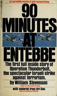 90 Minutes at Entebbe by Stevenson, William - 1976