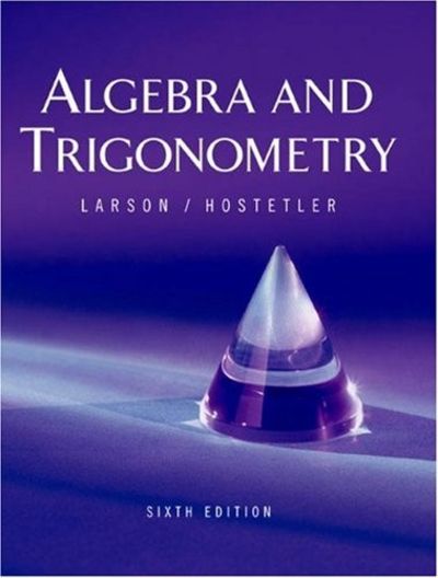 Algebra and Trigonometry by Larson, Ron | Hardcover | 2003