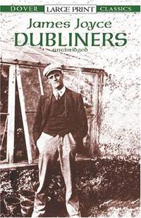 cover of Dubliners (Dover Large Print Classics)