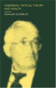 HABERMAS, CRITICAL THEORY AND HEALTH