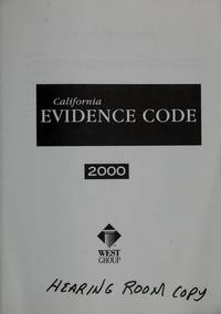 California Evidence Code 2000 by N, A - 1999-12-01