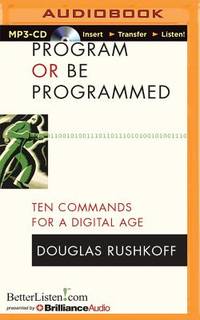 Program or Be Programmed (ISBN: 9781501262821)