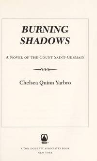 image of Burning Shadows: A Novel of the Count Saint-Germain (St. Germain)