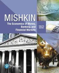 Economics of Money, Banking and Financial Markets (What&#039;s New in Economics) by Mishkin, Frederic