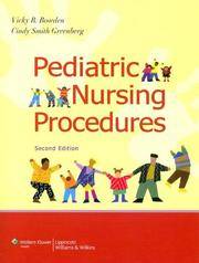 Pediatric Nursing Procedures (Bowden, Pediatric Nursing Procedures) by Cindy S Vicky R.; Greenberg DNSc RN CPNP - 2007-02-27 - from GOTbooks (SKU: SKU0781766826)