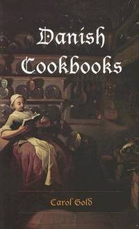Danish Cookbooks: Domesticity & National Identity, 1616-1901