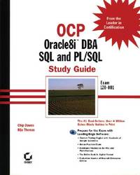 Ocp: Oracle8I Dba SQL and Pl/SQL Study Guide : Exam 1Z0-001
