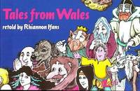 Tales from Wales by Helen Holmes (Illustrator) Rhiannon Ifans - Paperback - 2009-12-31 - from Three Geese In Flight Celtic Books (SKU: 11008)