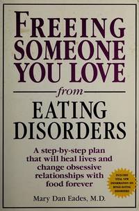 Free Someone You Love From Eating Disorders