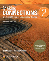 Making Connections Level 2 Student's Book with Integrated Digital Learning: Skills and Strategies...