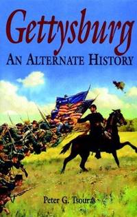 Gettysburg: An Alternate History (Greenhill Military Paperback)