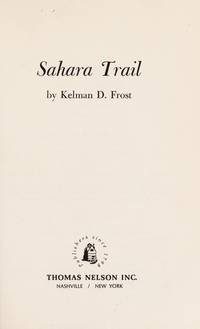 Sahara Trail de Kelman D. Frost - 1974