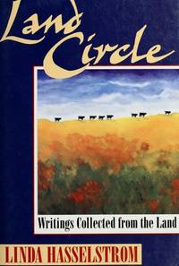 Land Circle: Writings Collected from the Land