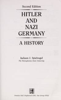 Hitler and Nazi Germany: A History